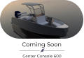 Coming Soon   Center Console 600